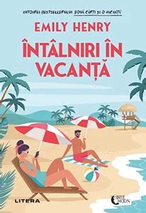 intalniri in vacanta|Întâlniri în vacanță by Emily Henry 